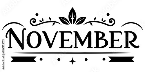 Elegant November text with floral accents lettering leaves