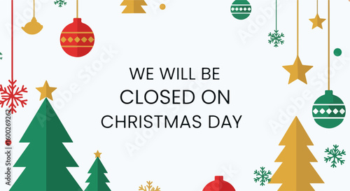 Christmas Day message featuring holiday decorations on clear backdrop, displaying festive trees, baubles, stars, and snowflakes.