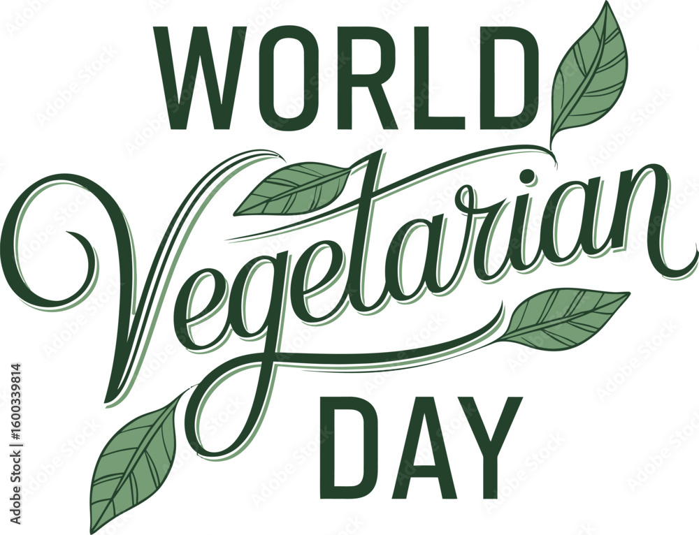 Fototapeta premium World Vegetarian Day Typography with Leaf Elements Vector Design