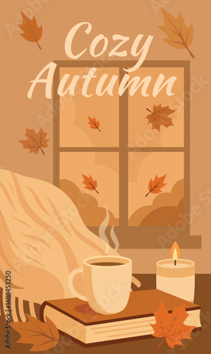 Welcome autumn. Autumn illustration with a cup, book, candle and blanket by the window. Warm palette, inscription Cozy Autumn. Suitable for covers, posters and designs about the coziness of autumn