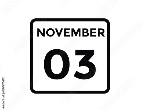 Free Download 3 November, calendar date icon. 3 November Calendar Date for Deadlines or Appointment. Day, month. vector illustration.
 - GFXLoad