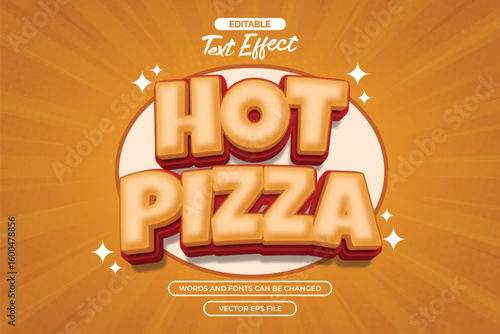 Hot pizza editable text effect with 3d text style