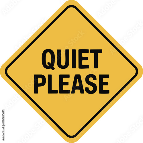 Quiet Please Sign Silence Notice Caution Symbol Noise Control Safety Alert Respectful Environment Warning Communication Message Vector

