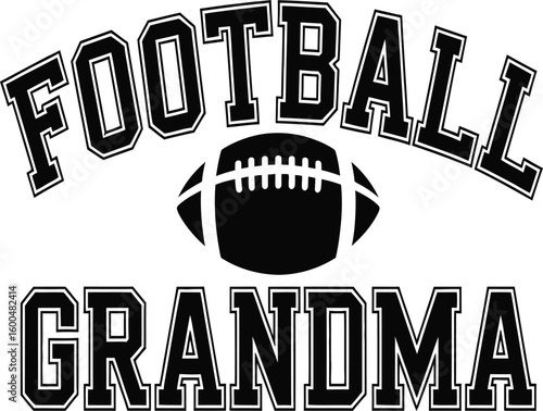 Football Grandma text with american football lettering