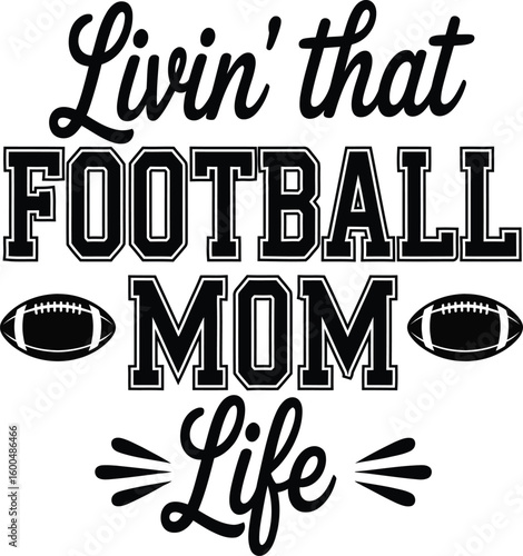 Livin that football mom life sports family