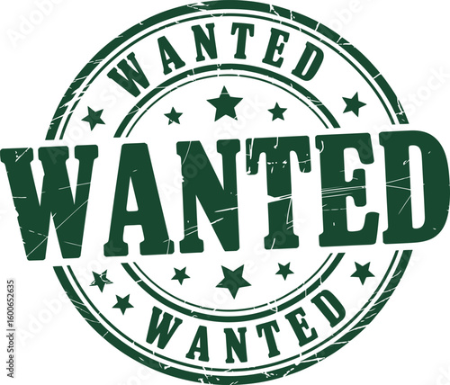 Green distressed grunge circular stamp with the word WANTED prominently displayed in the center, surrounded by smaller WANTED text and star