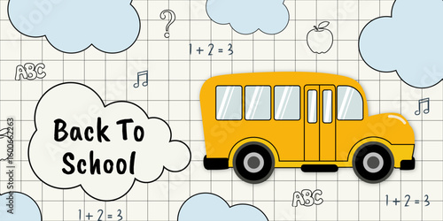 Back to school banner with school bus, doodle clouds, math symbols on grid paper background. Hand drawn cartoon style illustration for classroom posters, educational flyers, school reopening designs.