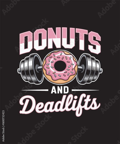 donut and deadllifts t shirt design