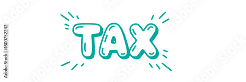 Tax Season Hand Drawn Word Art.
