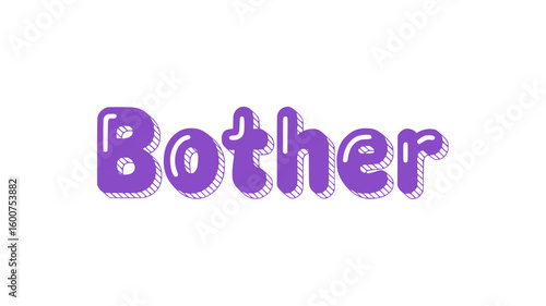 Bothersome Purple Word Art.
