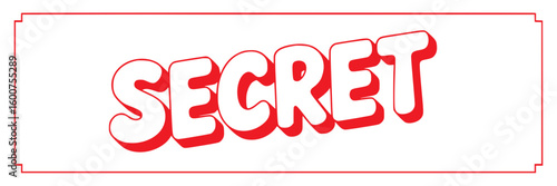 Red Secret Text.