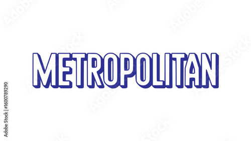 Metropolitan City Text.