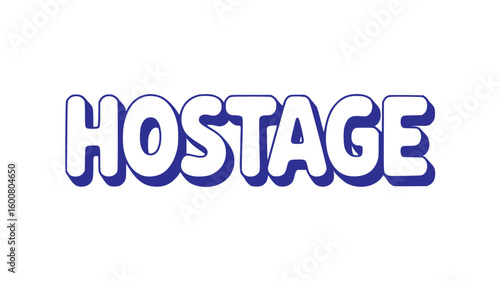 Hostage.