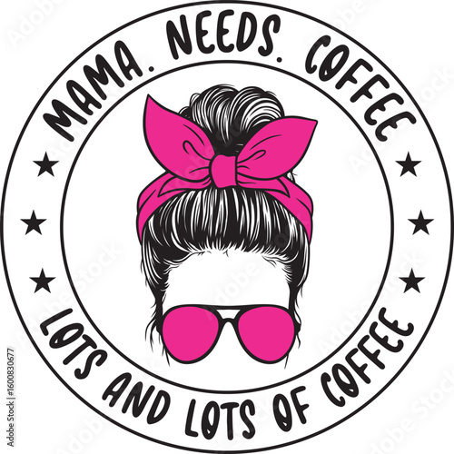 Mama Needs Coffee Funny Mom Mom Life Mom Mother's Day