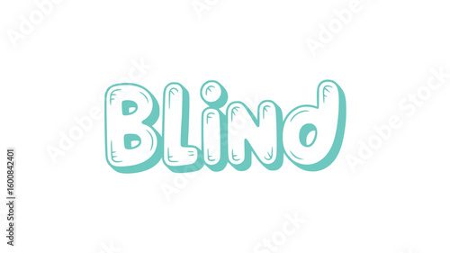 Blind.