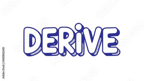 Derive.
