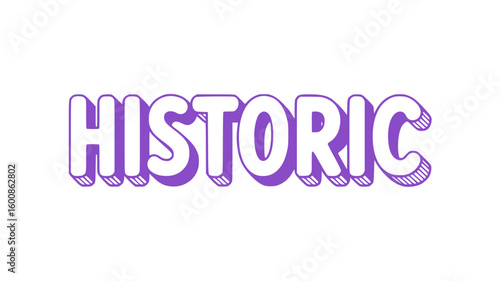 Historic.