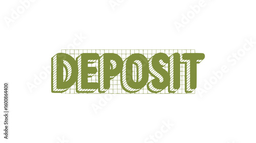 Deposit Text Graphic.