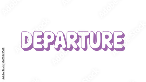 Departure.