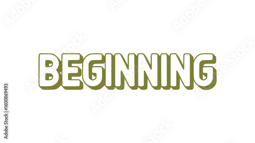 Beginning.