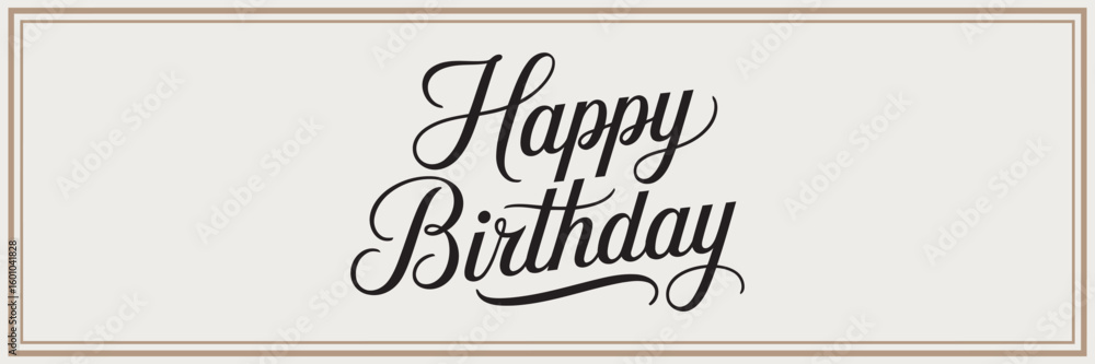 Elegant Happy Birthday Script with Framed Border Design Elegant Happy Birthday Script with Framed Border Design