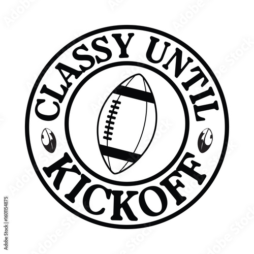 classy until kickoff
