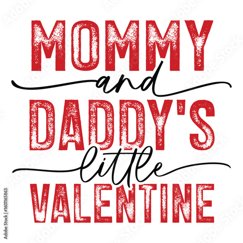mommy and daddy's little valentine