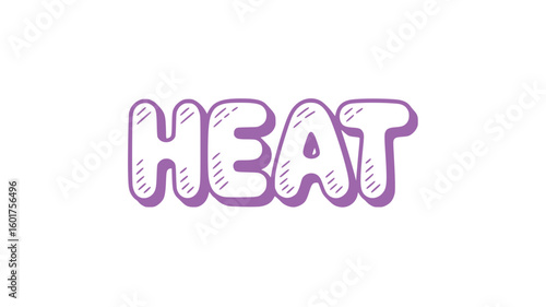 Hand-drawn Heat Text.