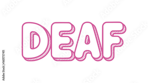 Deaf Awareness.