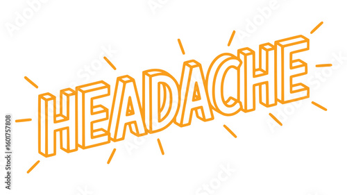 Headache.