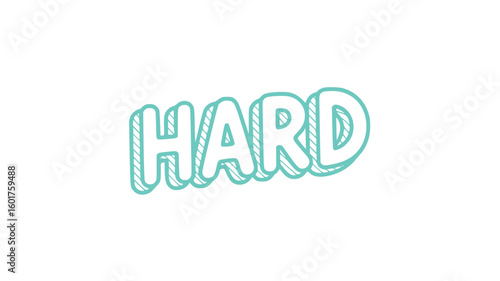 Hard Work.