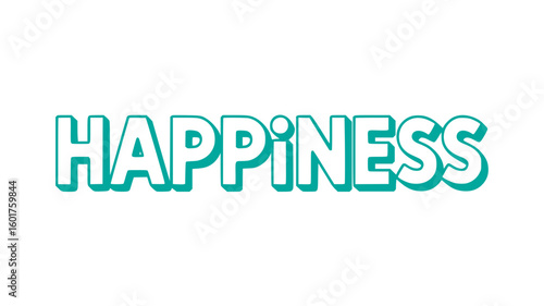 Happiness.