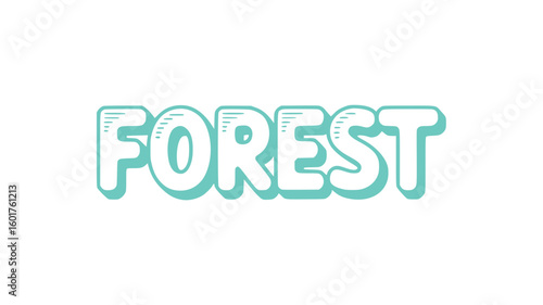 Forest Typography.