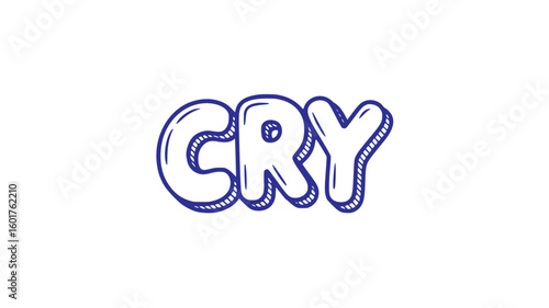 Cry.