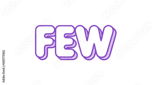Few.