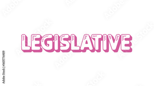 Legislative.