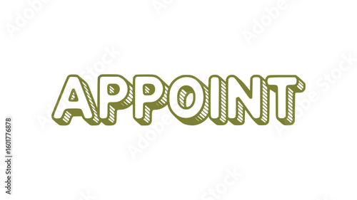 Appoint.