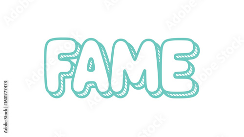 Fame.