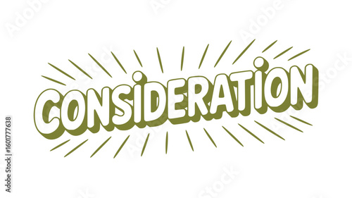 Consideration.