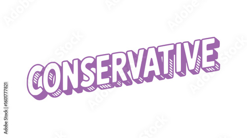 Conservative.