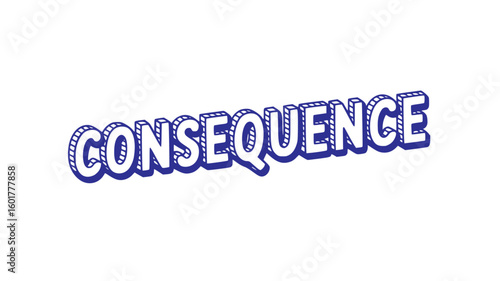 Consequence.
