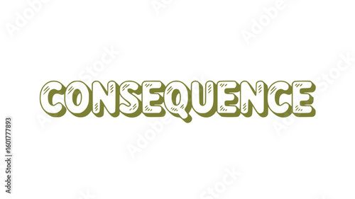 Consequence.