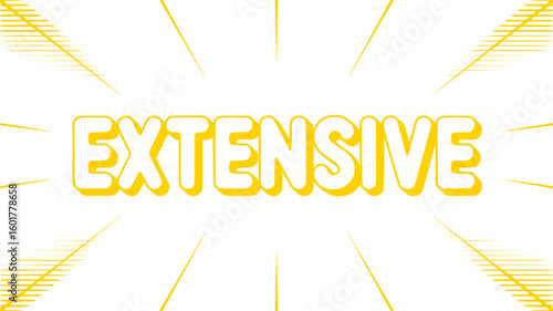 Extensive.