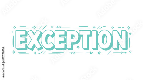 Exception.