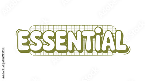 Essential.