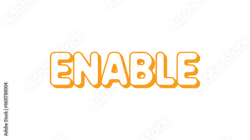 Enable.