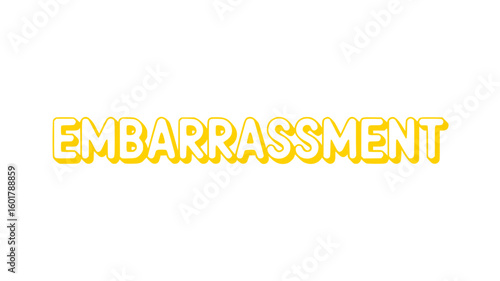 Embarrassment.