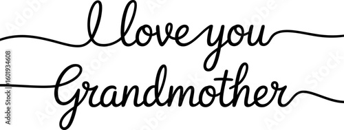 Handwritten i love you grandmother text isolated on white background