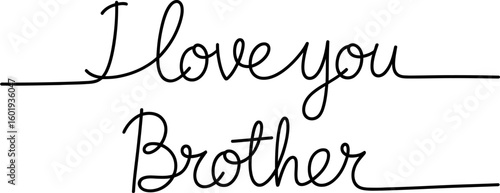 Handwritten i love you brother text isolated on white background