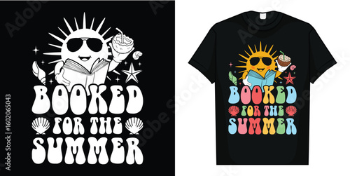 Booked For The Summer Reading Librarian Last Day Of School T-Shirt